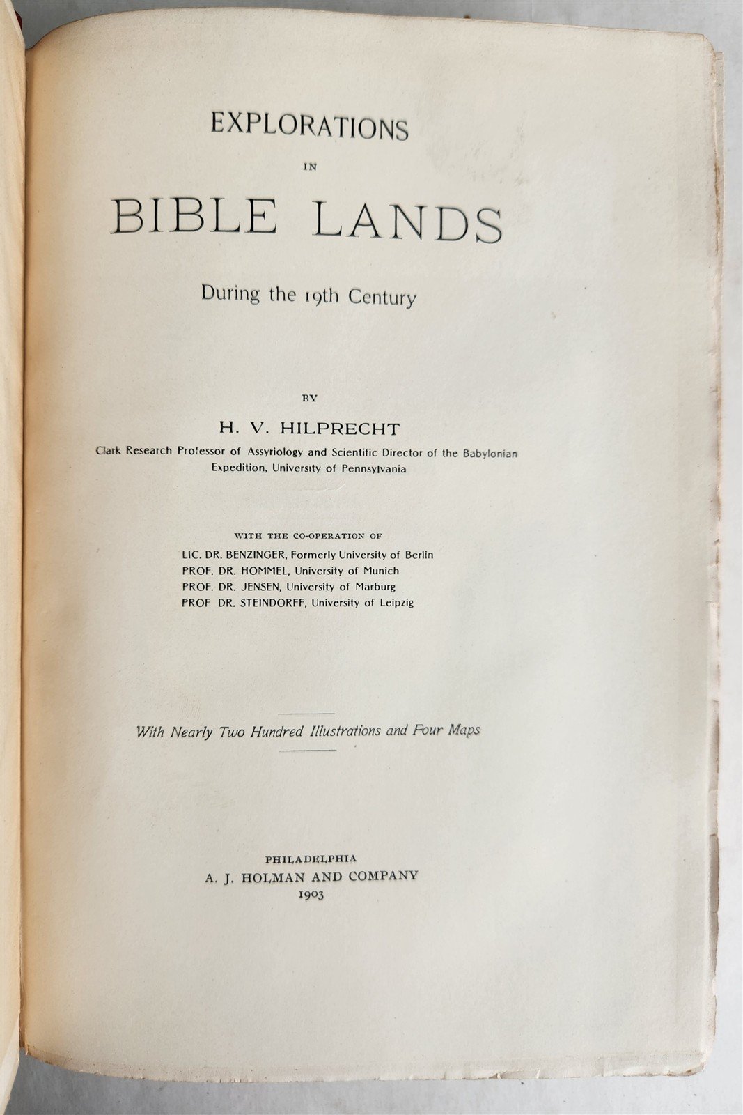 1903 EXPLORATIONS in BIBLE LANDS by H.V. Hilprecht ILLUSTRATED antique w/ 4 MAPS