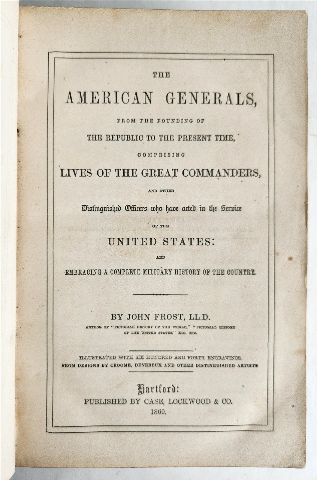 1860 THE AMERICAN GENERALS By John Frost ILLUSTRATED antique CIVIL WAR ERA