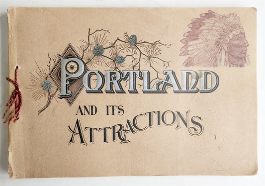 1890s PORTLAND and its attractions ILLUSTRATED antique AMERICANA