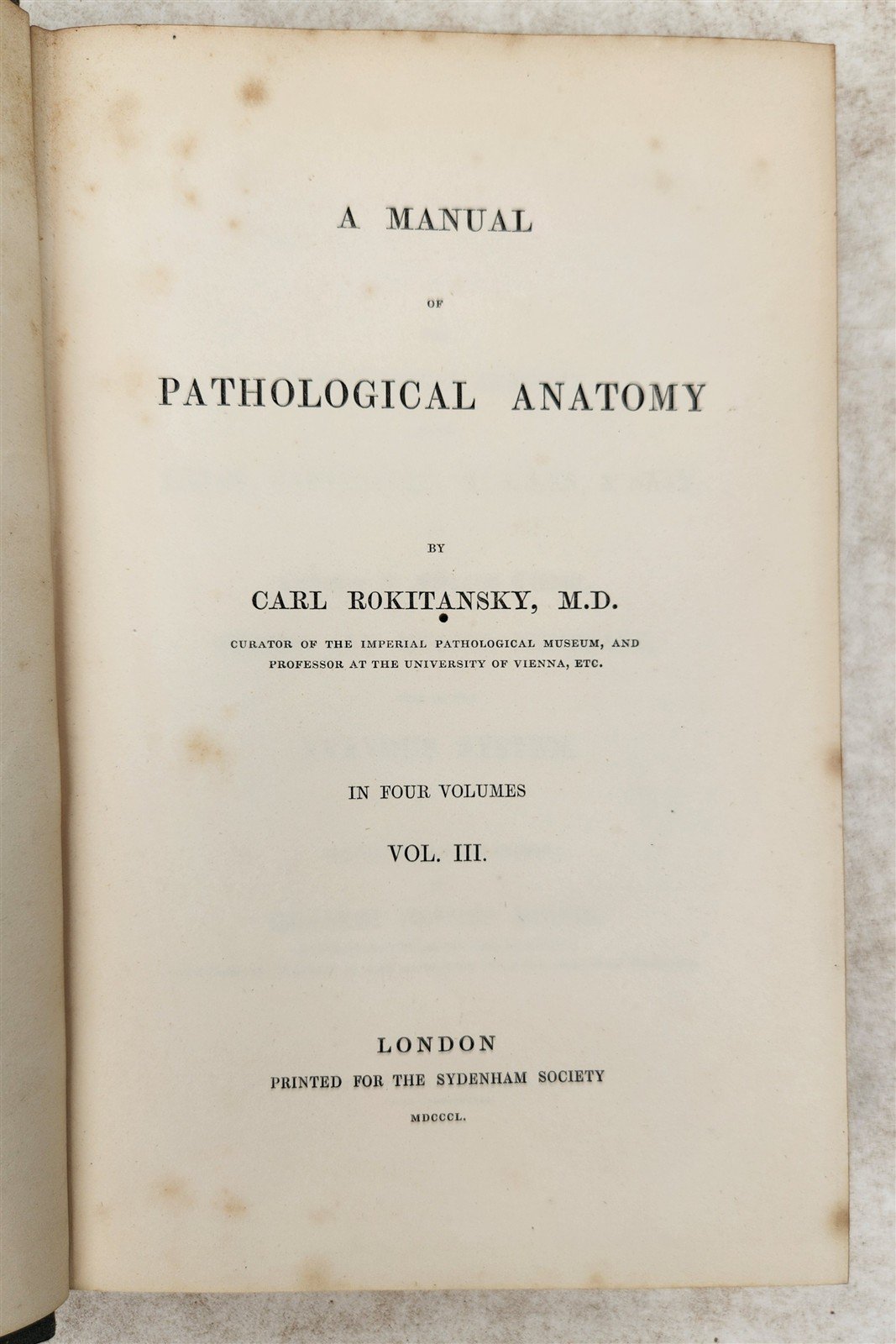 1854 MANUAL of PATHOLOGICAL ANATOMY by ROKITANSKY antique 4 VOLS in ENGLISH