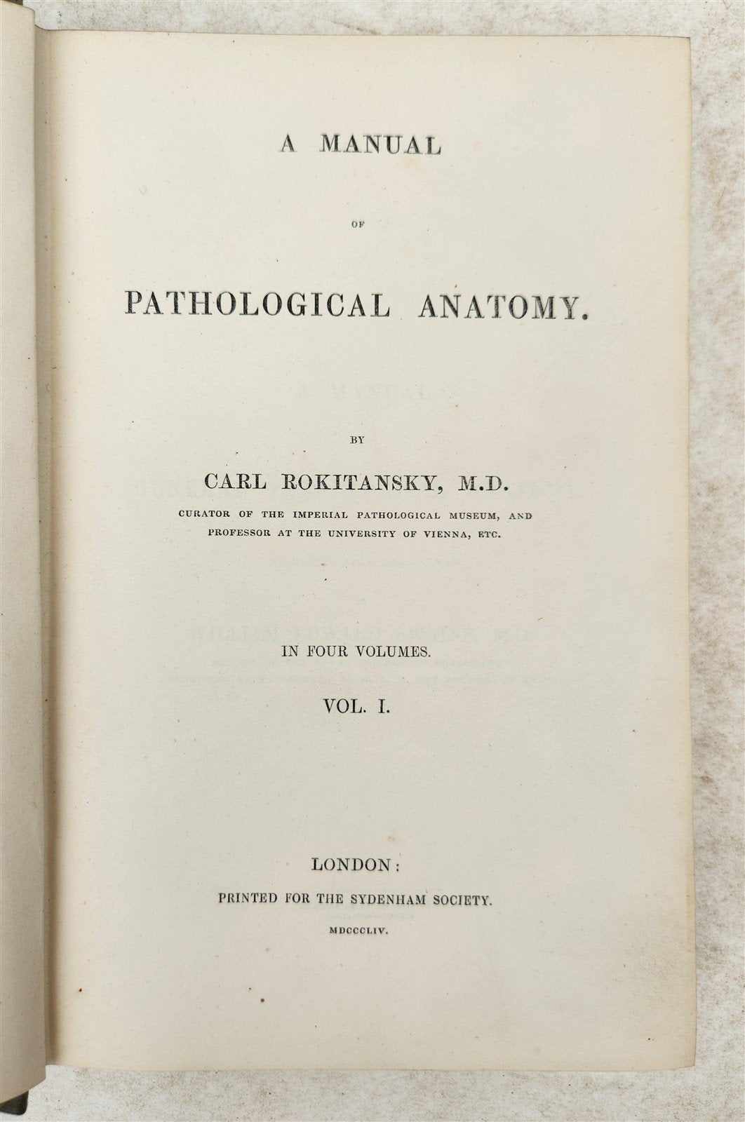 1854 MANUAL of PATHOLOGICAL ANATOMY by ROKITANSKY antique 4 VOLS in ENGLISH