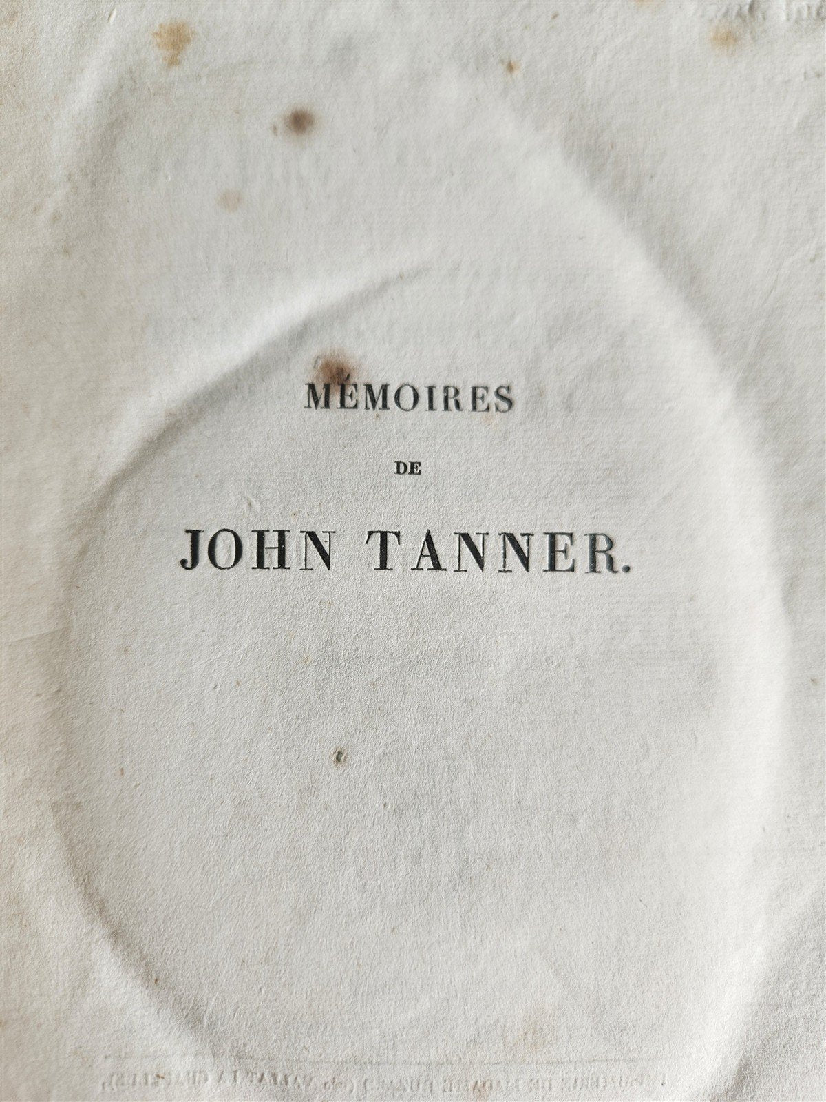 1835 MEMOIRES of JOHN TANNER antique 2 VOLS AMERICANA Ojibwa & Ottawa peoples