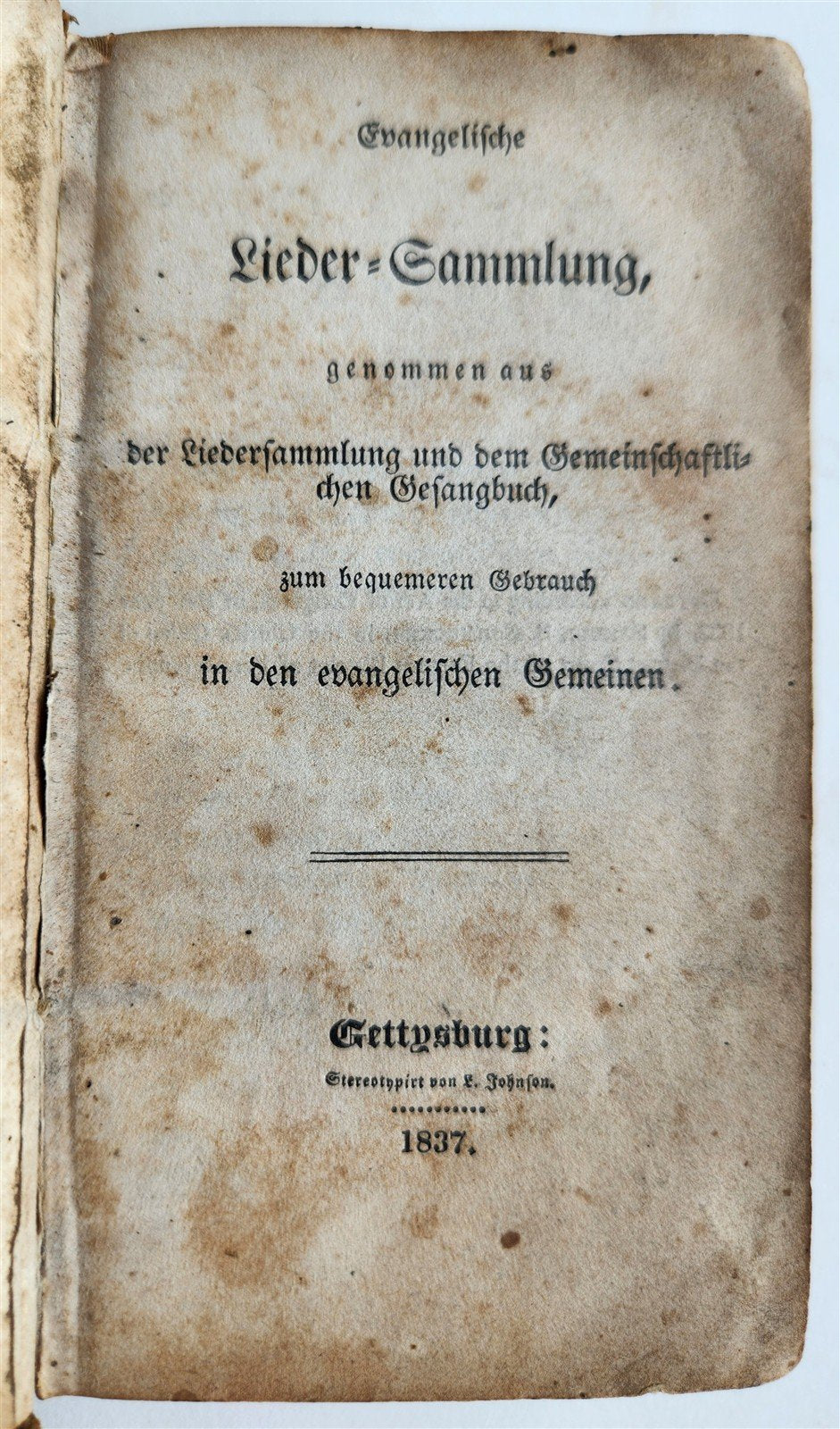 1837 PENNSYLVANIA GERMAN HYMNBOOK EVANGRLISCHE LIEDER-SAMMLUNG ANTIQUE