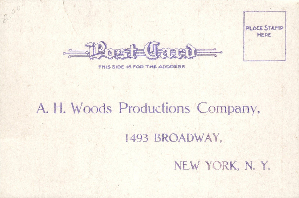 AMERICAN THEATRE A.H.WOODS PRODUCTIONS COMPANY ADVERTISING ANTIQUE POSTCARD