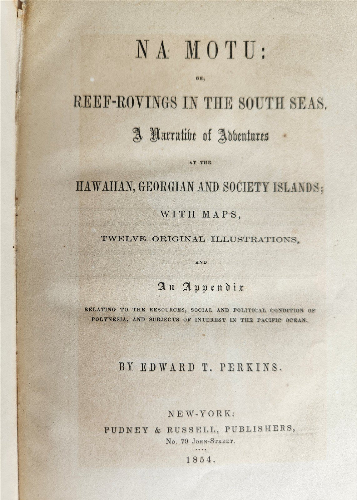 1854 Na Motu Reef-Rovings in South Seas HAWAII GEORGIAN SOCIETY ISLANDS antique