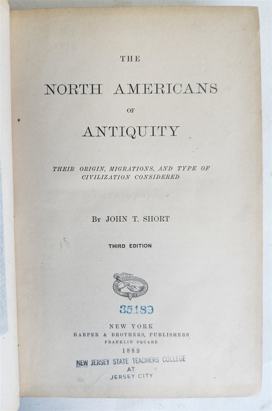 1882 NORTH AMERICANS of ANTIQUITY ORIGIN MIGRATIONS CIVILIZATION antique ILLUSTR