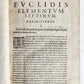 1607 EUCLIDIS GEOMETRY antique ILLUSTRATED