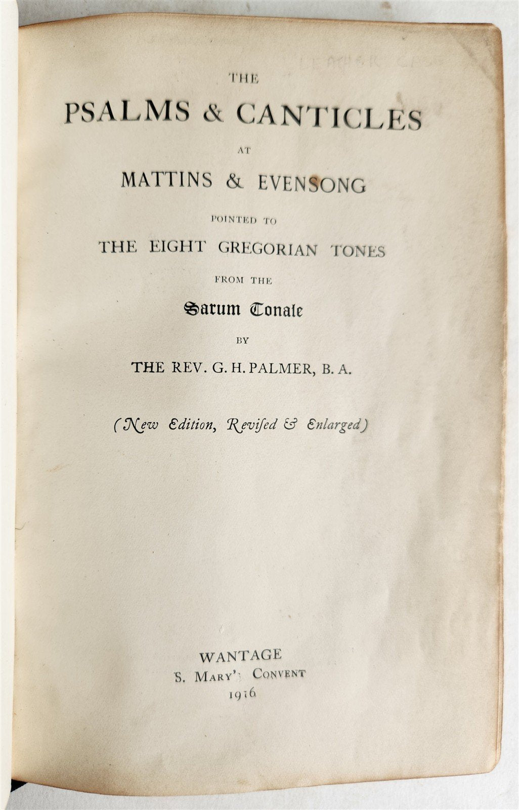 1928 PSALMS & CANTICLES at MATTINS & EVENSONGS from the SARUM TONALE ANTIQUE