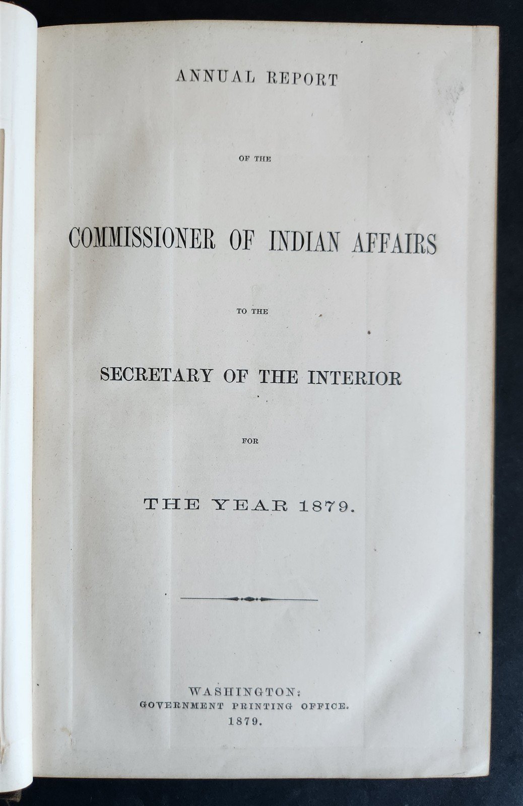 1879 REPORT of COMMISSIONER OF INDIAN AFFAIRS antique w/ MAPS of RESERVATIONS