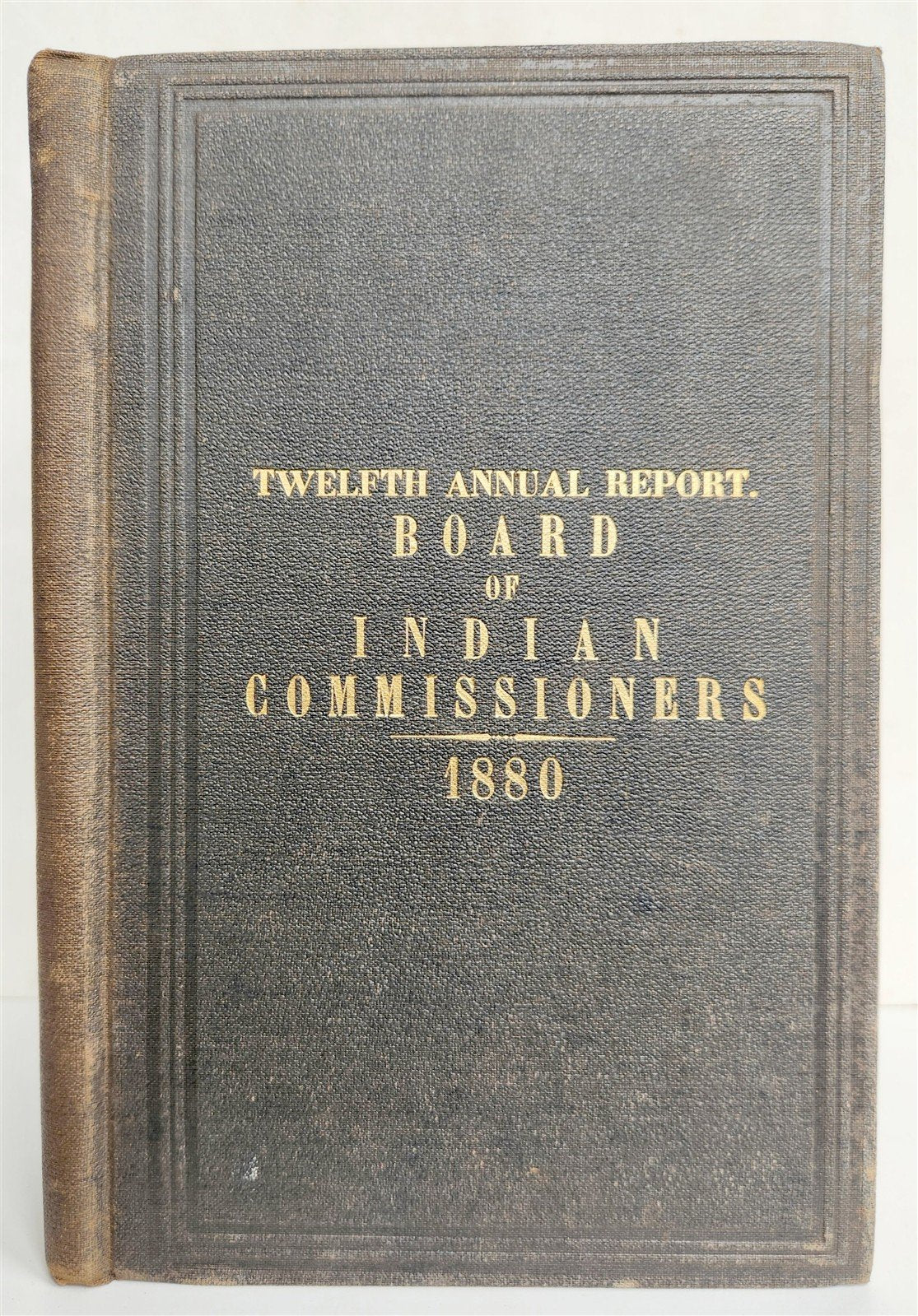 1880 REPORT of INDIAN AFFAIRS COMMISSIONERS BOARD antique w/MAPS of RESERVATIONS