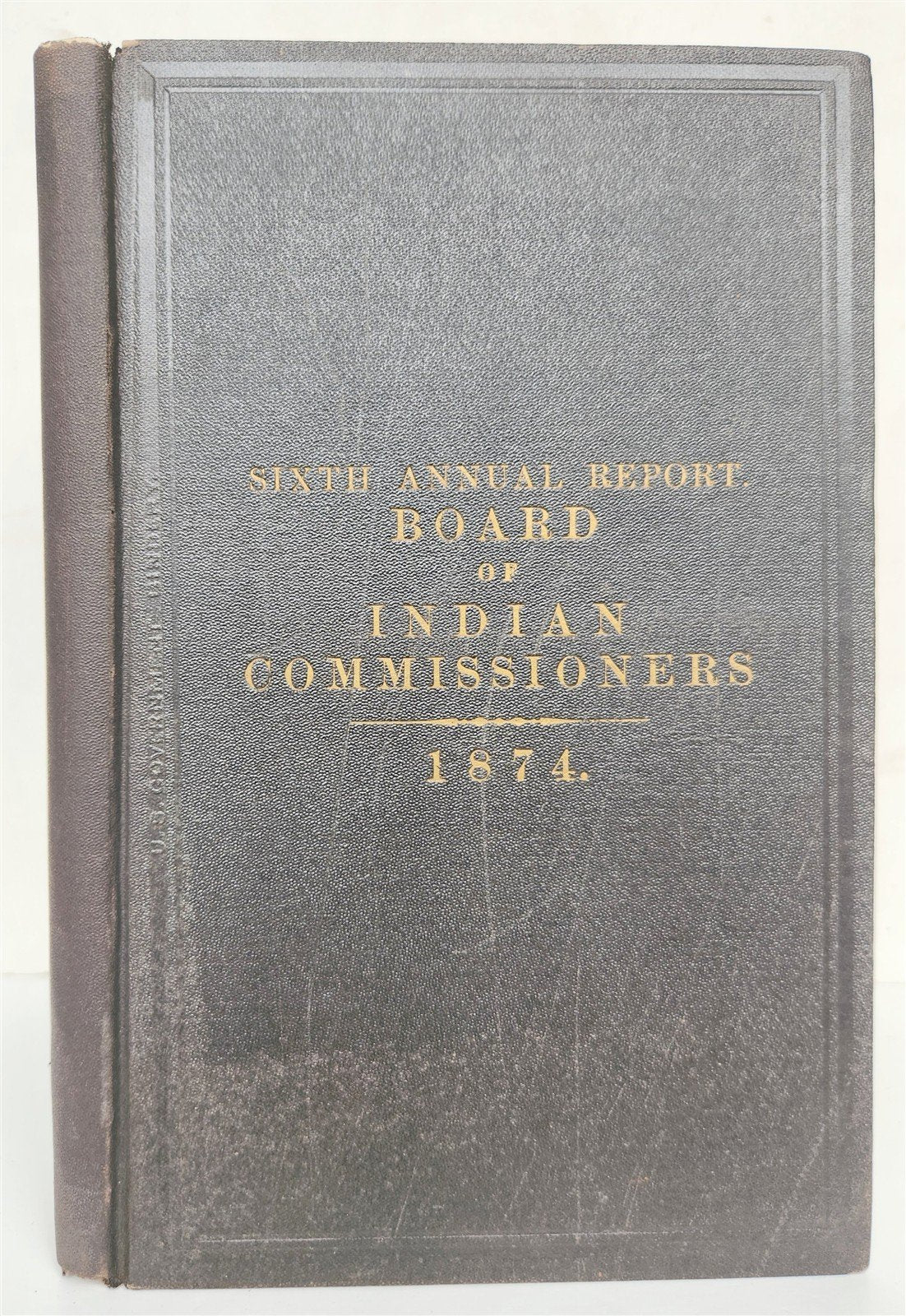 1874 REPORT of INDIAN AFFAIRS COMMISSIONERS BOARD antique AMERICANA