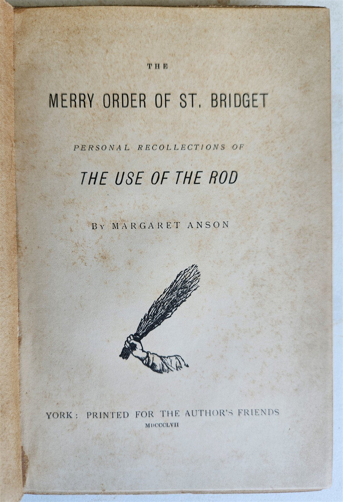 1858 EROTIC NOVEL MERRY ORDER of ST. BRIDGET recollections of USE of ROD antique