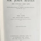 1912 COMMODORE SIR JOHN HAYES HIS VOYAGE & LIFE by IDA LEE antique ILLUSTRATED