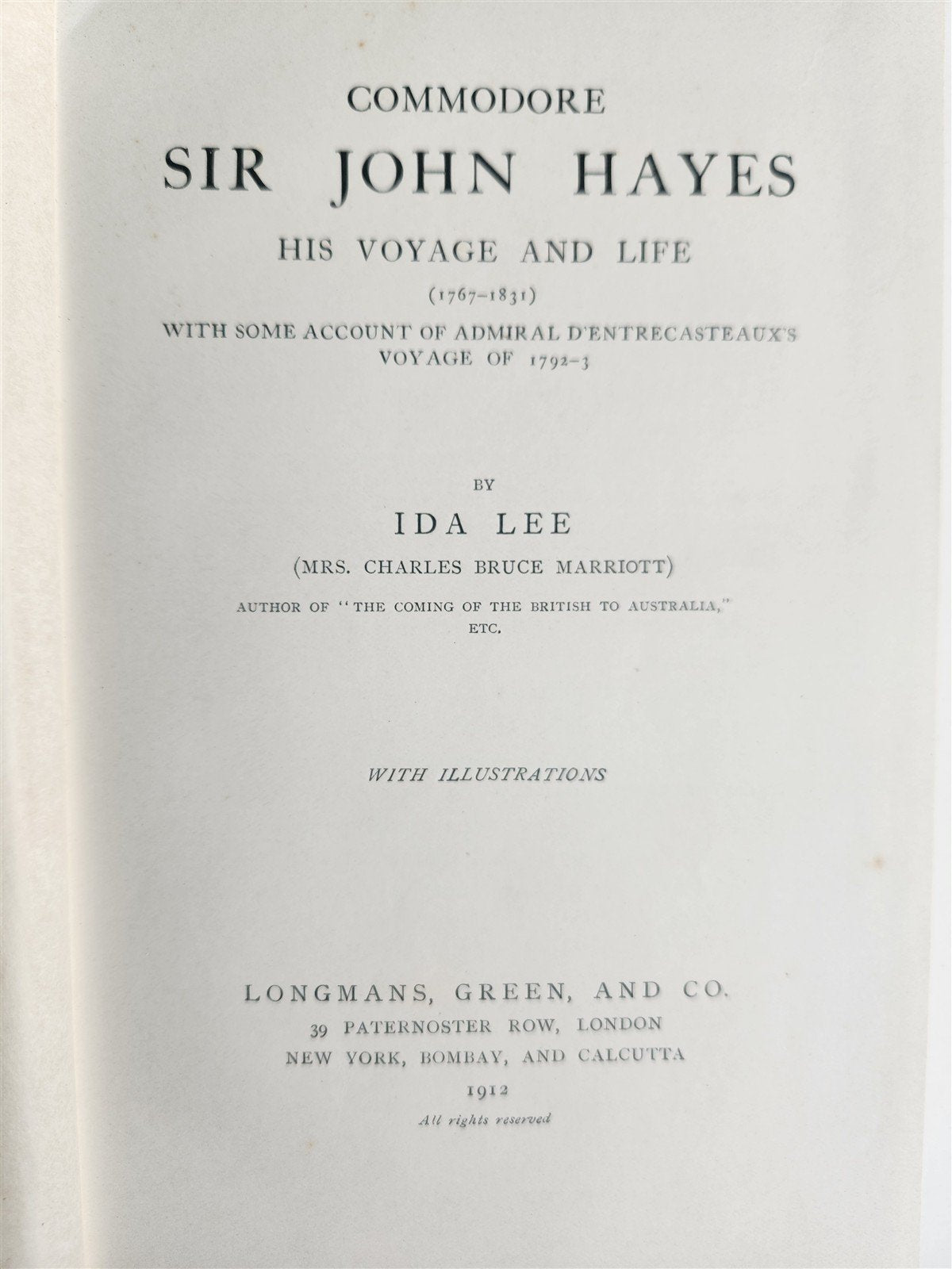 1912 COMMODORE SIR JOHN HAYES HIS VOYAGE & LIFE by IDA LEE antique ILLUSTRATED