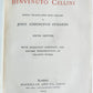 1905 LIFE of BENVENUTO CELLINI translated by John Symonds antique ILLUSTRATED