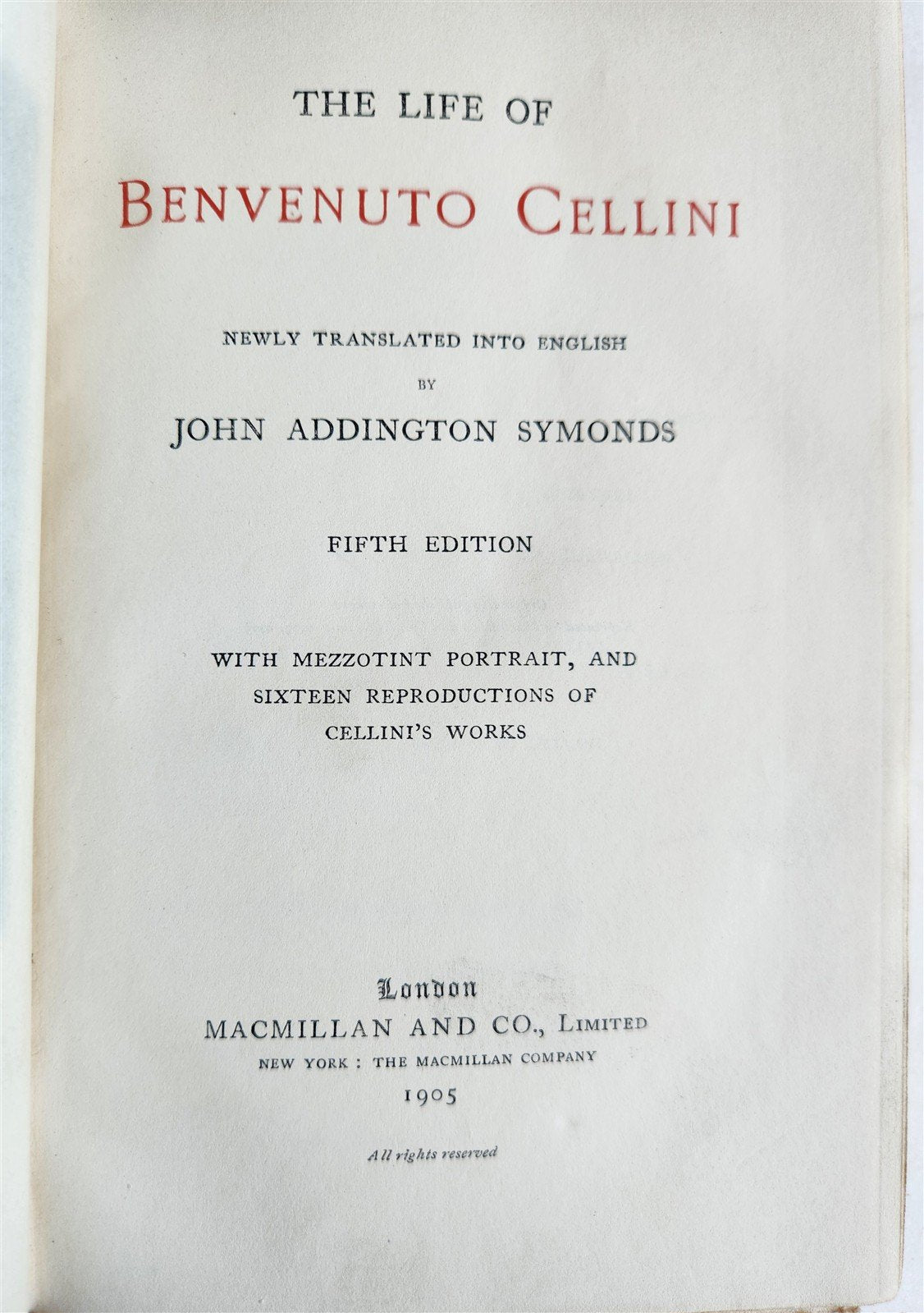 1905 LIFE of BENVENUTO CELLINI translated by John Symonds antique ILLUSTRATED