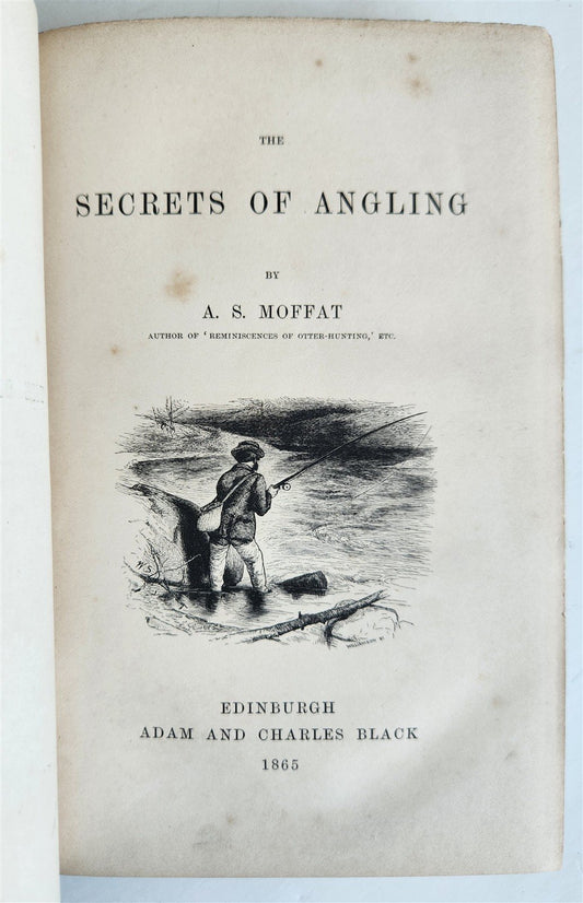 1865 THE SECRETS of ANGLING by A.S. Moffat antique 1st EDITION fishing interest