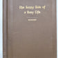 1906 SUNNY SIDE of BUSY LIFE Wuichet SIGNED by AUTHOR antique illustrated OHIO