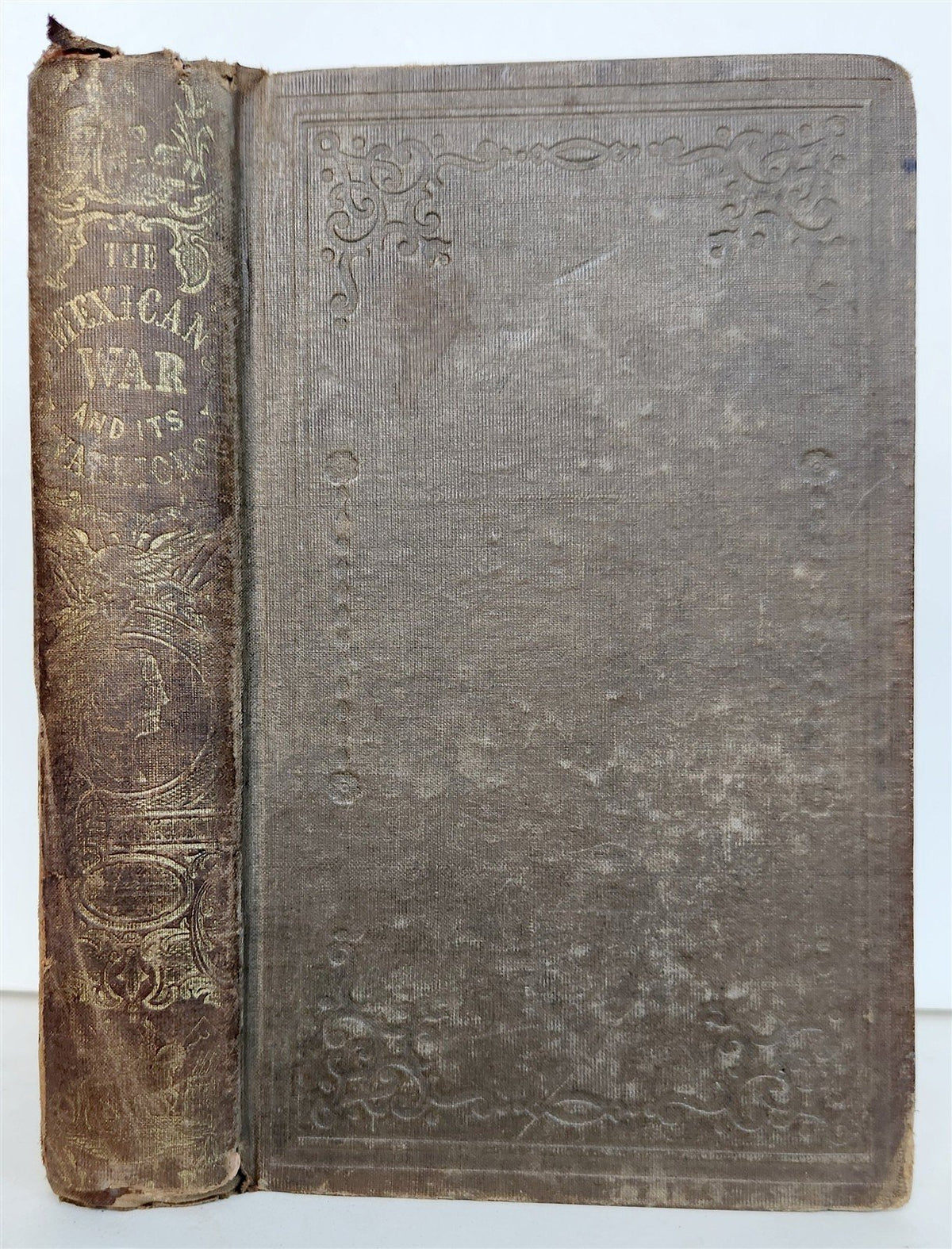 1848 THE MEXICAN WAR and ITS WARRIORS antique ILLUSTRATED Americana