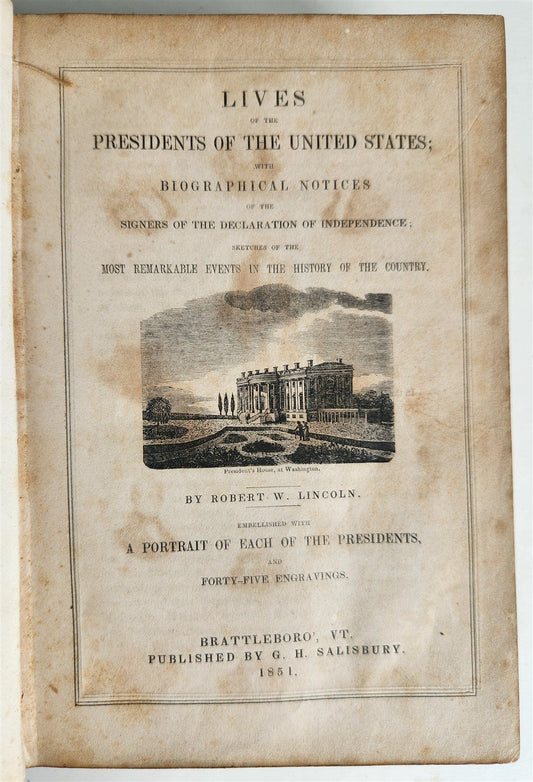 1851 LIVES of PRESIDENTS of the UNITED STATES antique AMERICANA illustrated