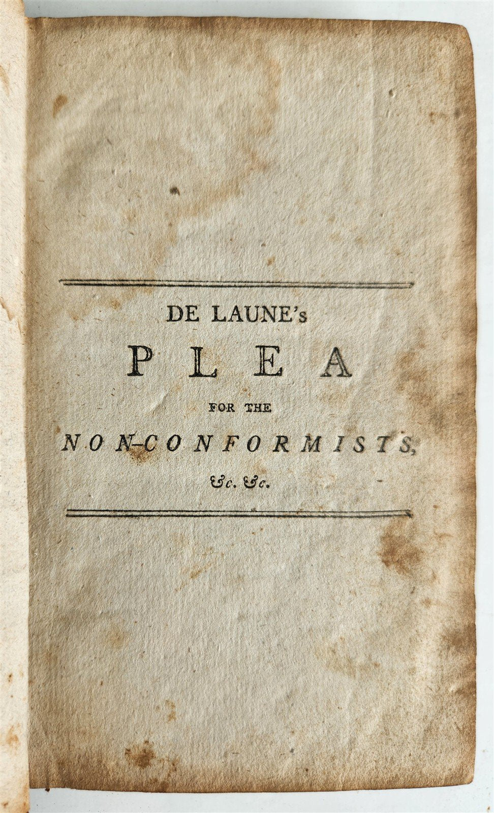 1800 A PLEA for the NON-CONFORMISTS by Thomas De Laune antique Americana