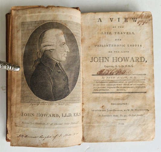 1794 LIFE TRAVES & PHILANTROPIC LABORS of JOHN HOWARD PRISON REFORMER antique