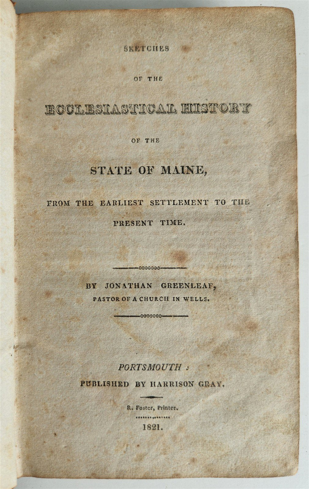 1821 ECCLESIASTICAL HISTORY of STATE of MAINE by J. Greenleaf antique AMERICANA