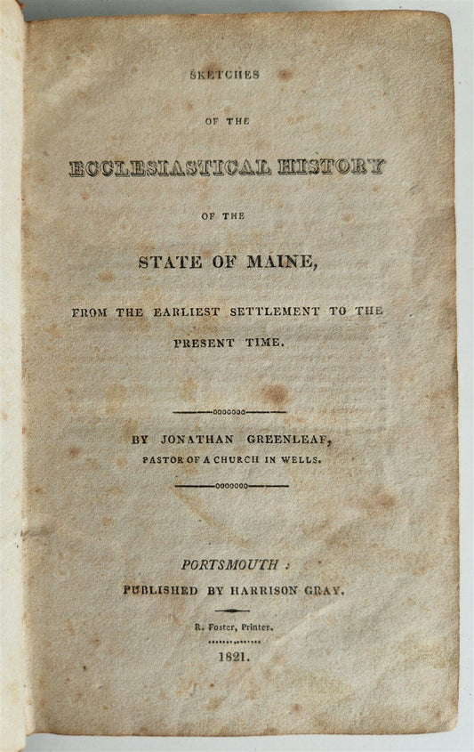 1821 ECCLESIASTICAL HISTORY of STATE of MAINE by J. Greenleaf antique AMERICANA