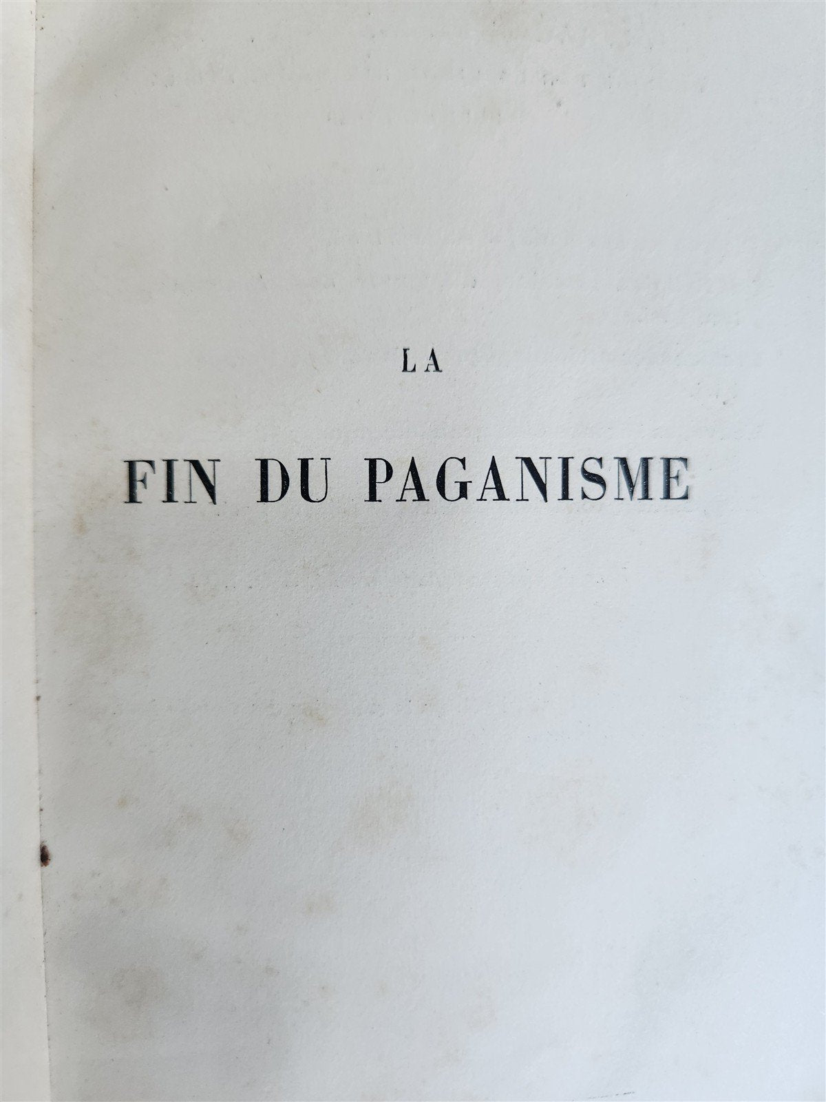 1894 LA FIN DU PAGANISME antique 2 VOLUMES in French