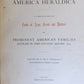 1886 AMERICA HERALDICA illustrated COATS of ARMS CRESTS & MOTTOES antique