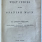 1860 THE WEST INDIES and the SPANISH MAIN by by Anthony Trollope PRE CIVIL WAR