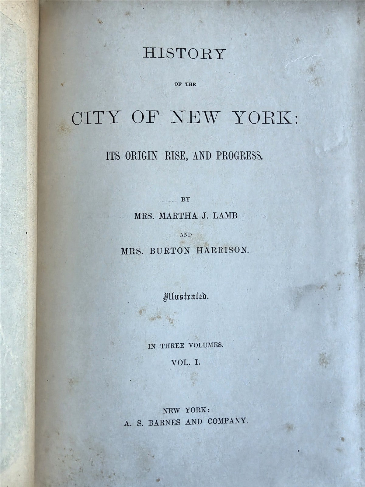 1896 HISTORY of CITY of NEW YORK ITS ORIGIN RISE & PROGRESS antique 3 VOLUMES