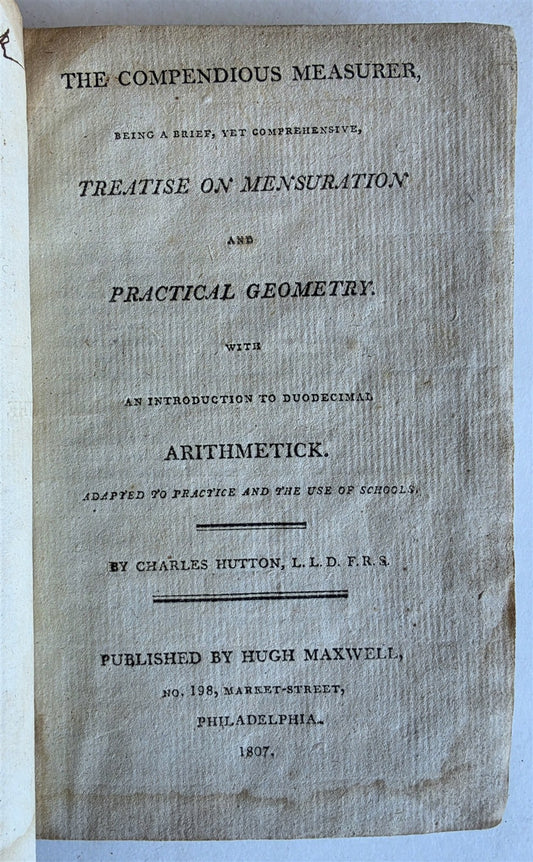 1807 TREATISE on MENSURATION and PRACTICAL GEOMETRY antique AMERICANA