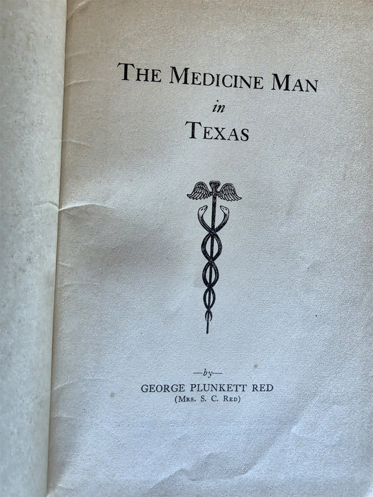 1930 MEDICINE MAN IN TEXAS antique BIOGRAPHIES of MEDICAL DOCTORS illustrated