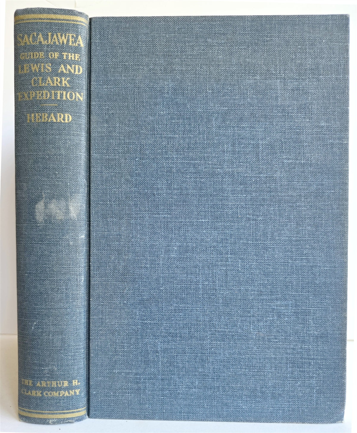 1967 SACAJAWEA A GUIDE & INTERPRETER of the LEWIS & CLARK EXPEDITION illustrated