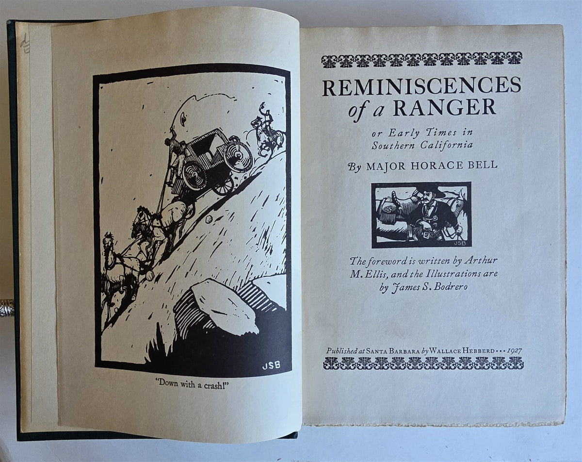 1927 REMINISCENCES of RANGER Early Times in South California antique ILLUSTRATED