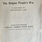 1915 THE BELGIAN PEOPLE'S WAR VIOLATION of INTERNATIONAL LAW antique booklet