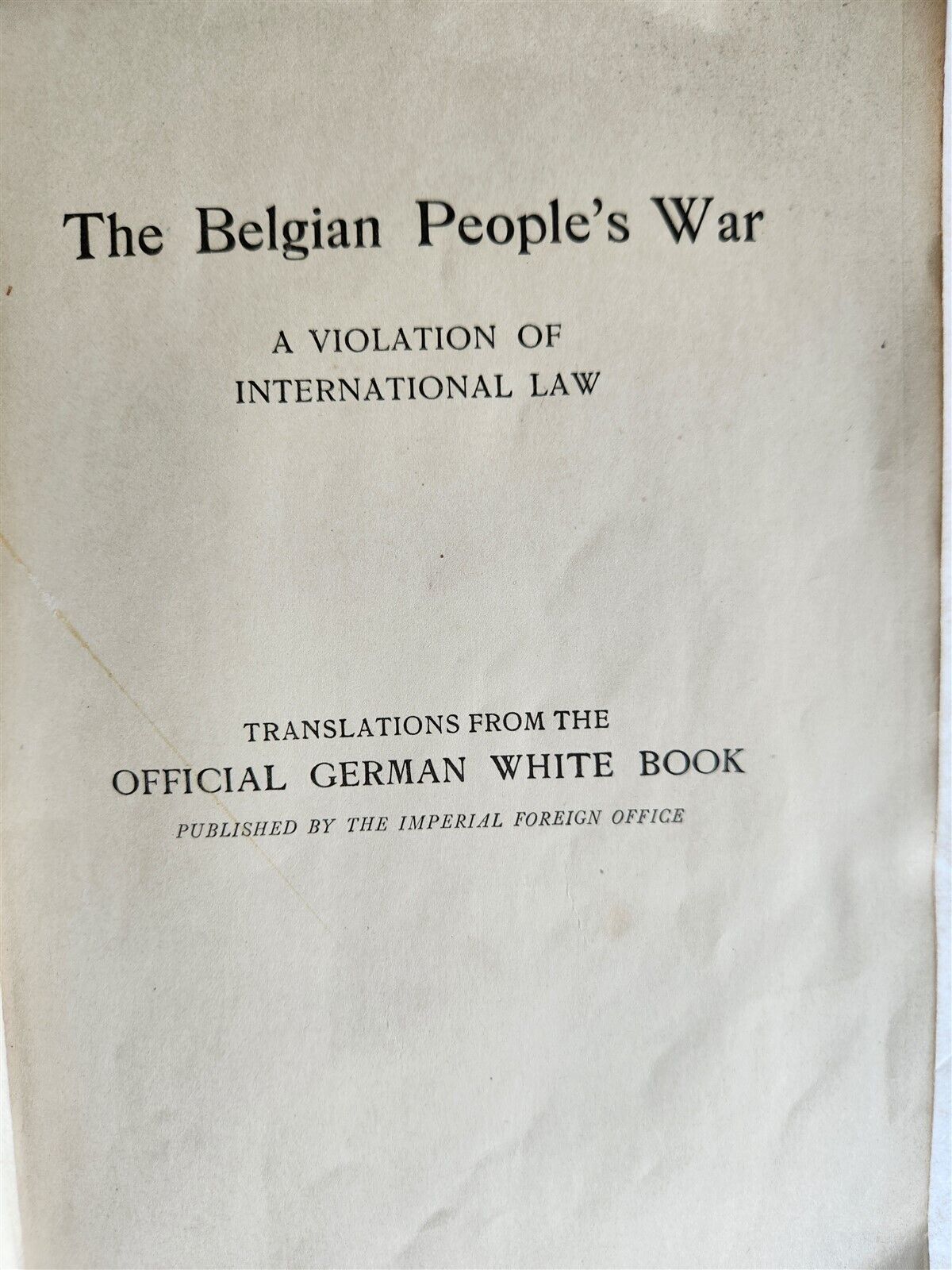 1915 THE BELGIAN PEOPLE'S WAR VIOLATION of INTERNATIONAL LAW antique booklet