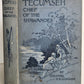 1898 TEKUMSEH CHIEF OF THE SHAWANOES by COLONEL H.R.GORDON antique AMERICANA