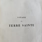 1866 VOYAGE en TERRE SAINTE by FELIX BOVET ILLUSTRATED w/ MAPS antique
