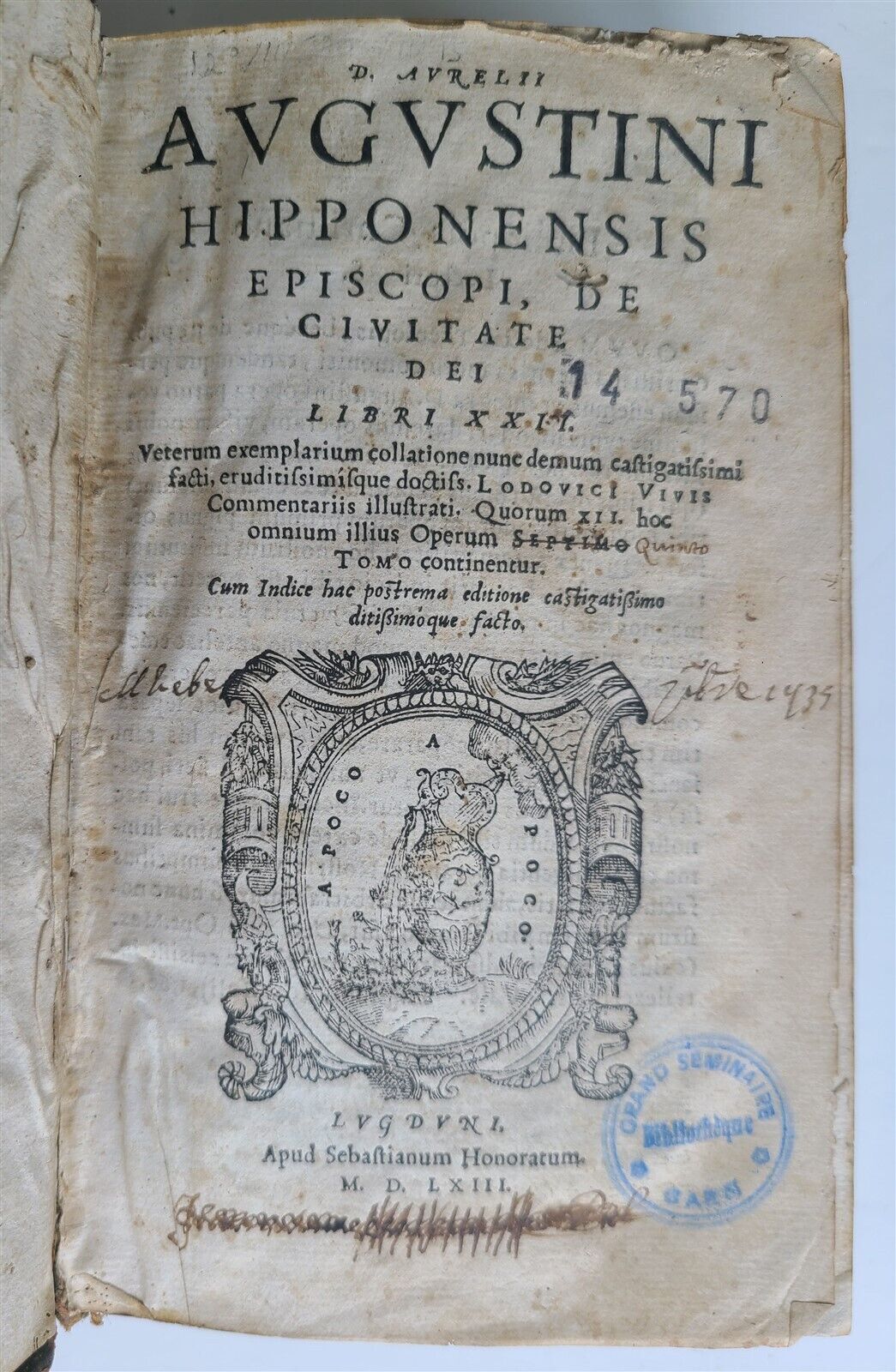 1563 AURELII AUGUSTINI HIPPONENSIS EPISCOPI DE CIVITATE DEI antique 16th CENTURY