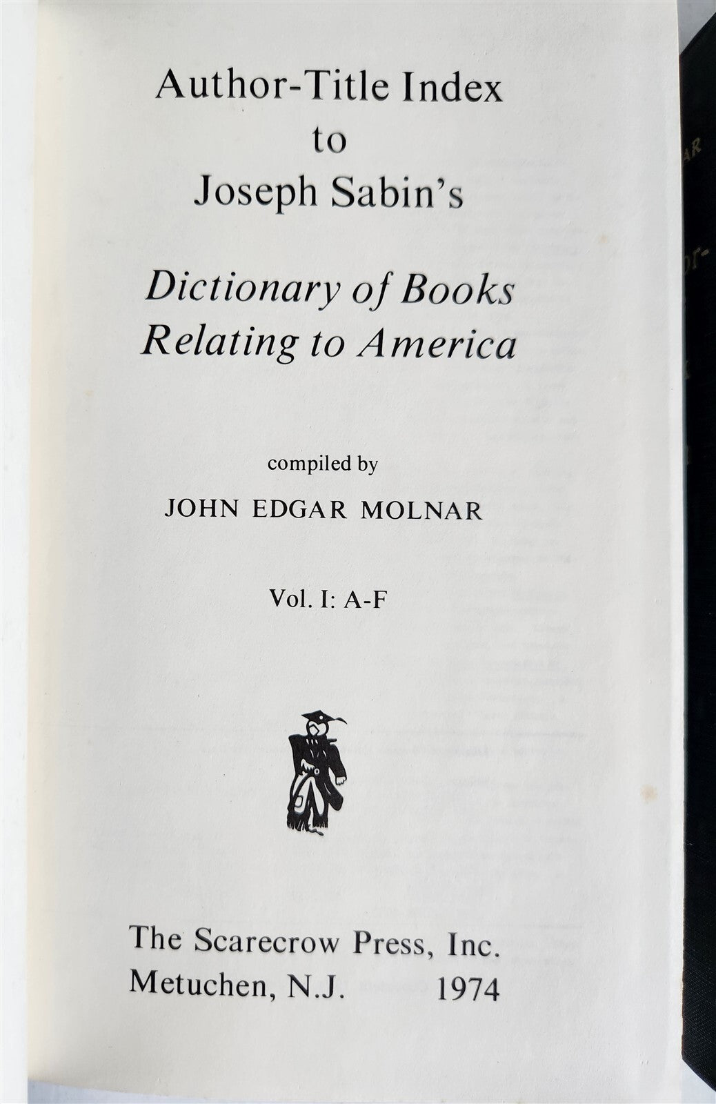 1974 AUTHOR-TITLE INDEX to JOSEPH SABIN'S DICTIONARY of BOOKS RELATED to AMERICA