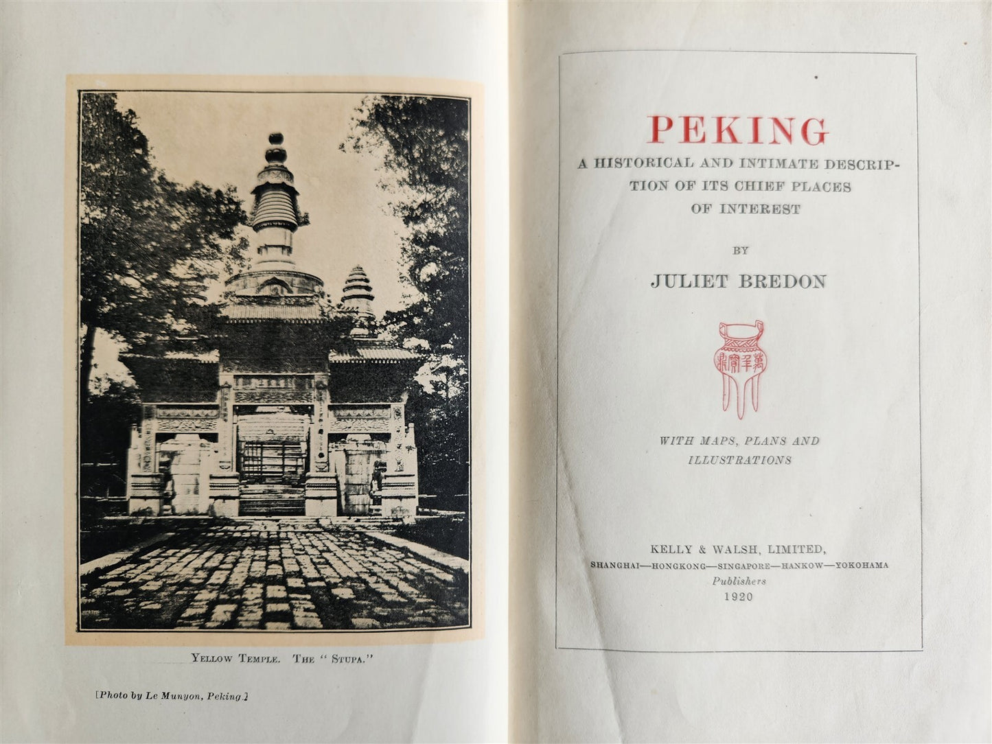1920 PEKING HISTORICAL & INTIMATE DESCRIPTION by JULIET BREDON antique CHINA
