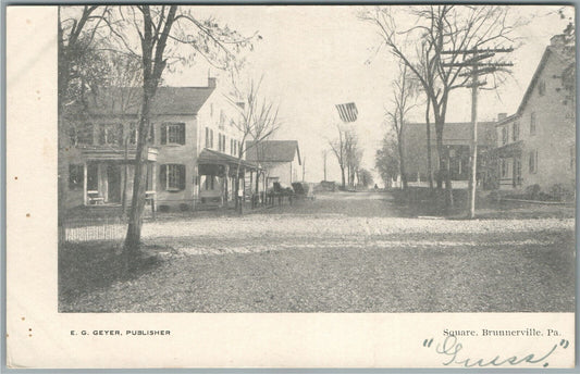 BRUNNERVILLE PA SQUARE ANTIQUE POSTCARD