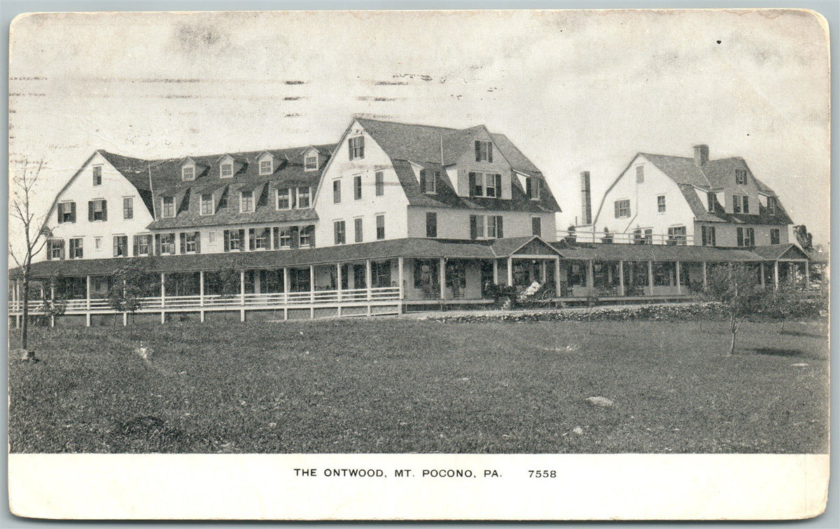 THE ONTWOOD MT.POCONO PA 1908 ANTIQUE POSTCARD