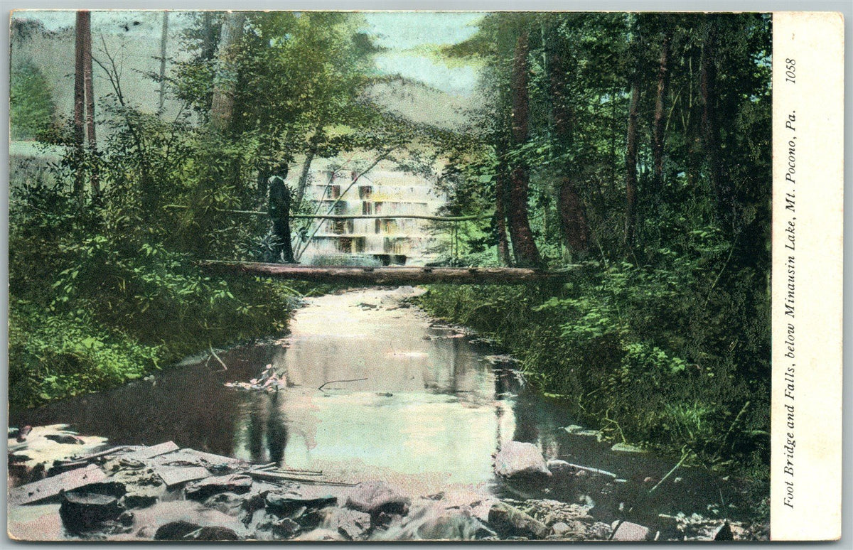 MT.POCONO PA FOOT BRIDGE & FALLS below LAKE MINAUSIN 1909 ANTIQUE POSTCARD