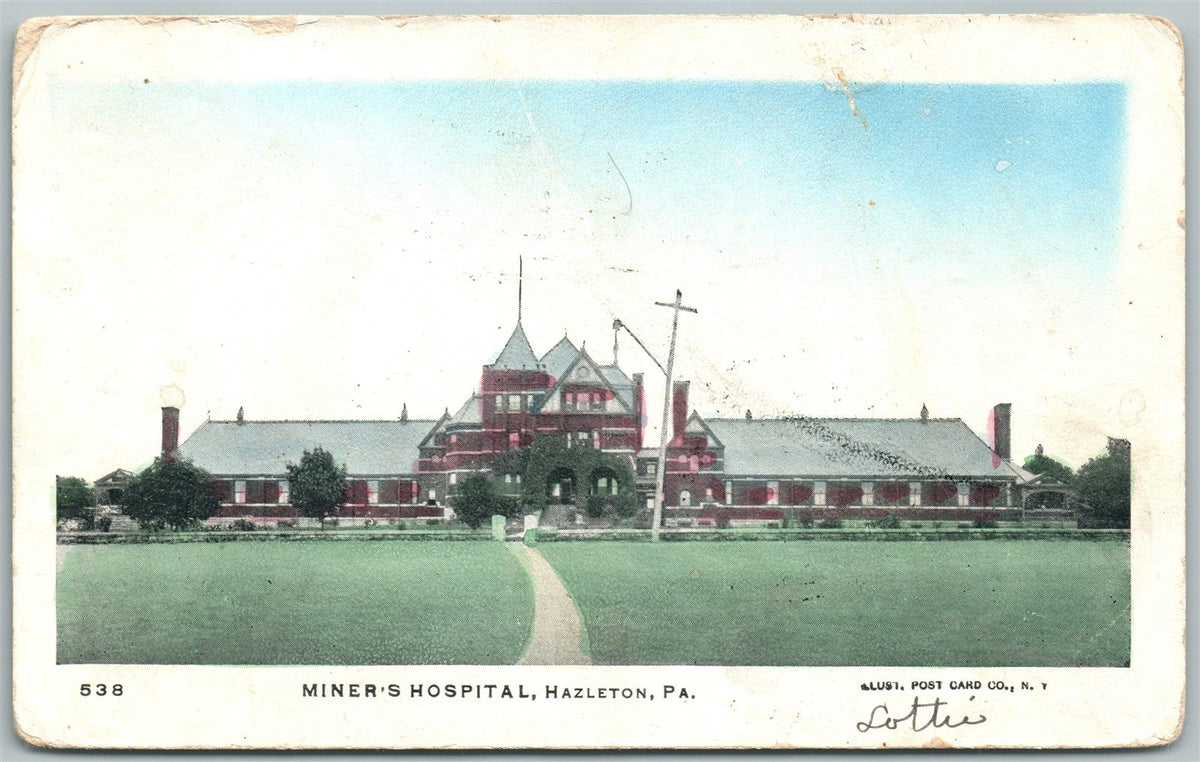 HAZLETON PA MINER'S HOSPITAL UNDIVIDED 1906 ANTIQUE POSTCARD