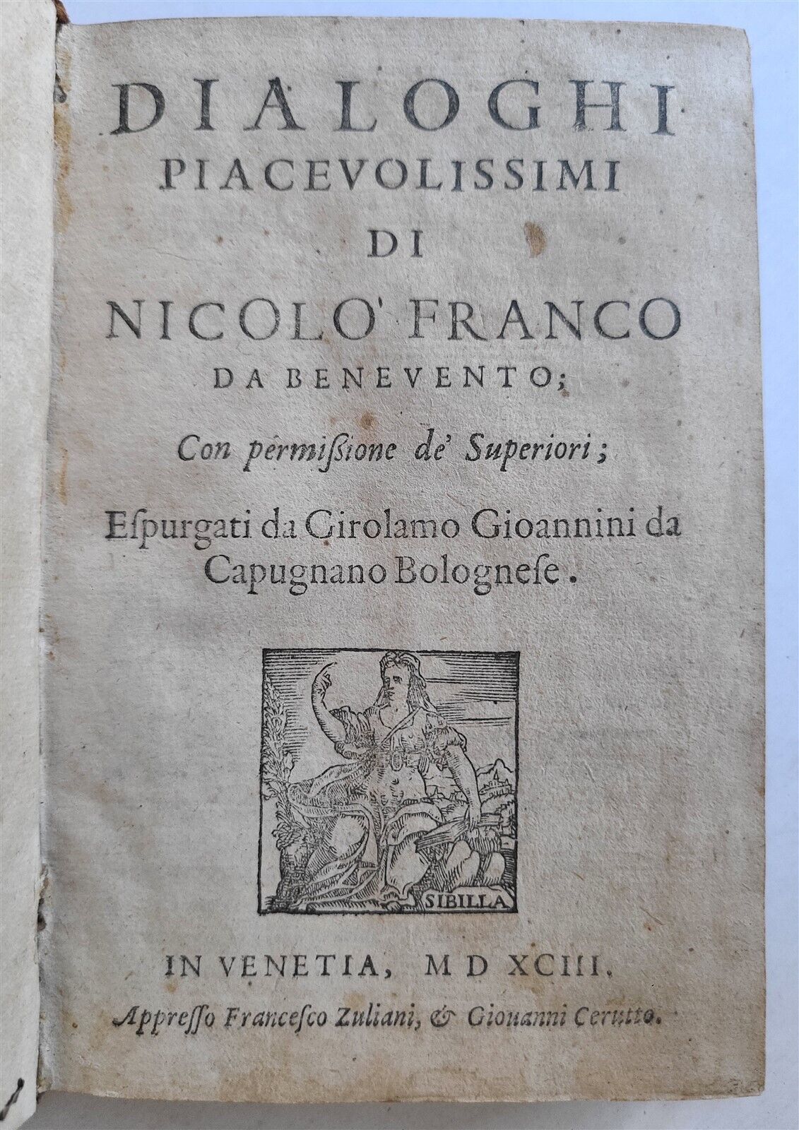 1593 Nicolo Franco da Benevento DIALOGHI PIACEVOLISSIMI antique 16th CENTURY