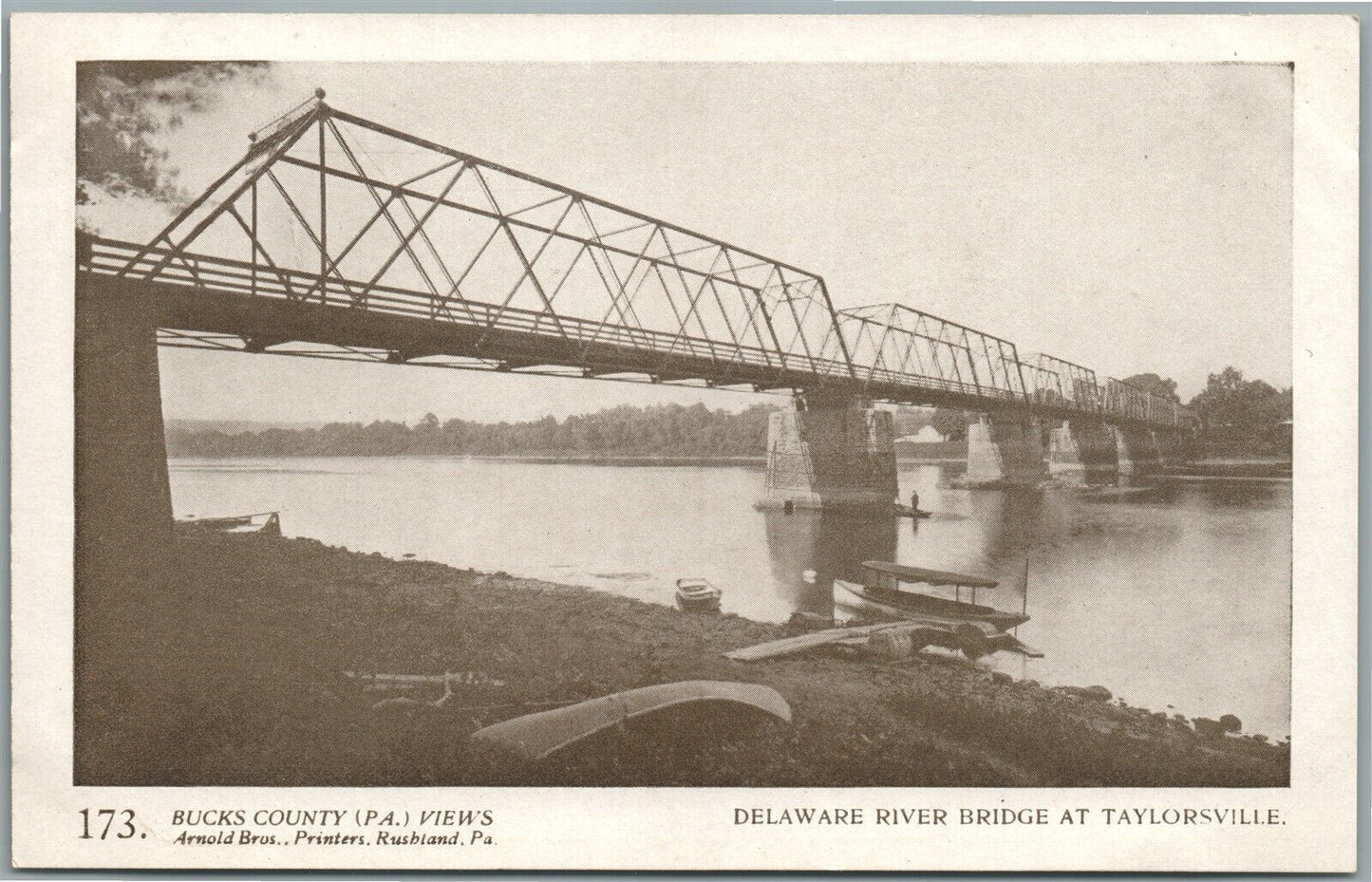 BUCKS CO PA ARNOLD BR DELAWARE RIVER BRIDGE at TAYLORSVILLE ANTIQUE POSTCARD 173