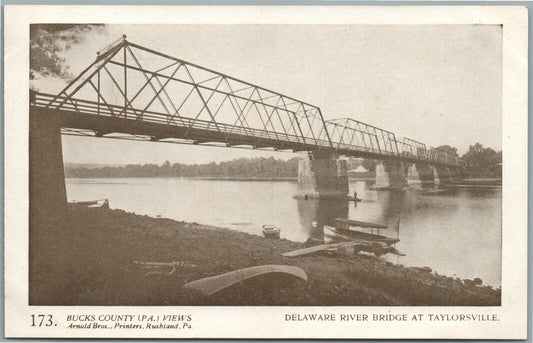 BUCKS CO PA ARNOLD BR DELAWARE RIVER BRIDGE at TAYLORSVILLE ANTIQUE POSTCARD 173
